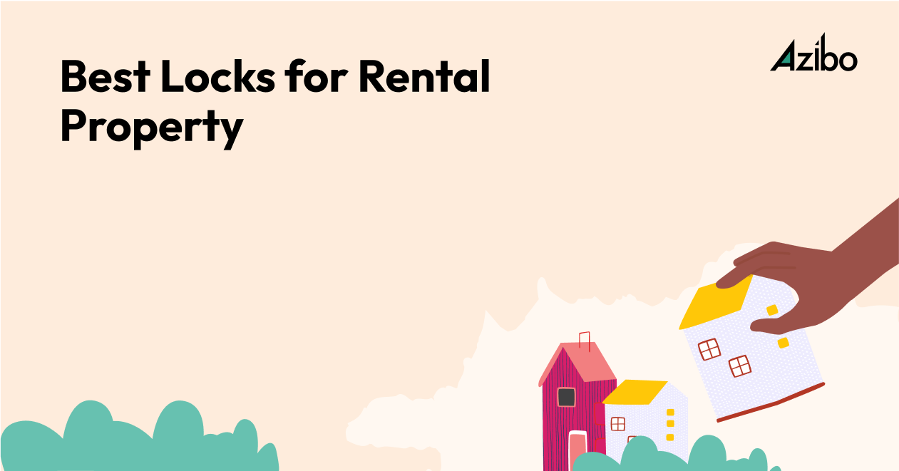 The Best Locks for Rental Property Safety Azibo